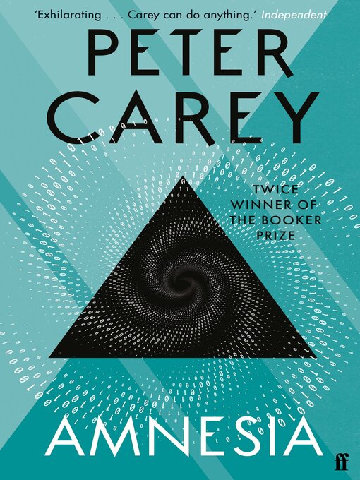 Title details for Amnesia by Peter Carey - Wait list